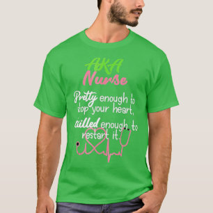 Camiseta Regalo de Bonito de Enfermeras AKA para el RN y el