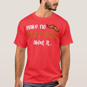 Camiseta Regalo de caballeros con barba MustAche