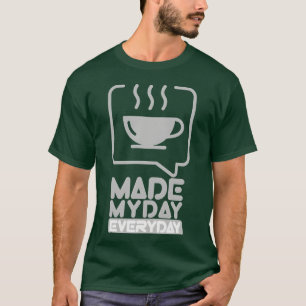 Camiseta Regalo de café caliente diario que hizo mi día