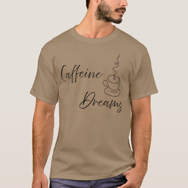 Camiseta Regalo de Caffeine Dreams (Anverso)