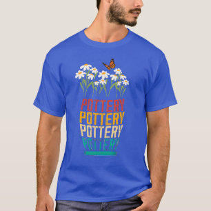 Camiseta Regalo de cerámica, amante de la cerámica, regalo 