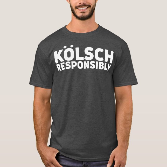Camiseta Regalo de cerveza Kolsch al estilo de Kolsch (Anverso)
