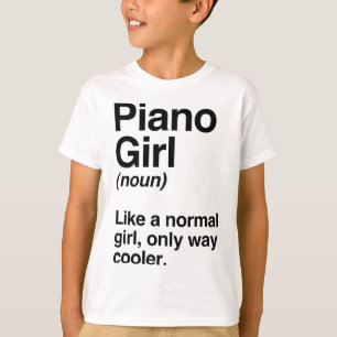 Camiseta Regalo de Chica de piano, música divertida de defi