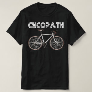 Camiseta regalo de ciclismo de cycopath divertido