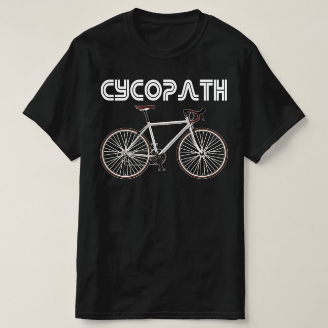 Camiseta regalo de ciclismo de cycopath divertido (Diseño del anverso)