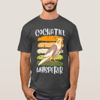 Camiseta Regalo de Cockatiel Whisperer Cockatiels Parakeet 