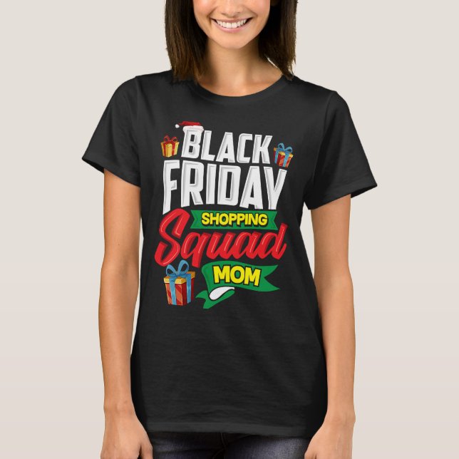 Camiseta Regalo de compras de Black Friday Squad Mom Shoppe (Anverso)