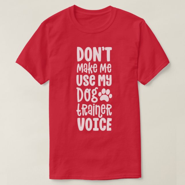 Camiseta Regalo de controlador de perro de servicio no me h (Diseño del anverso)