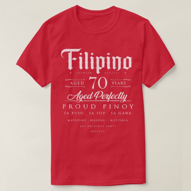 Camiseta Regalo de cumpleaños 70 Filipino Edad 70 años naci (Diseño del anverso)
