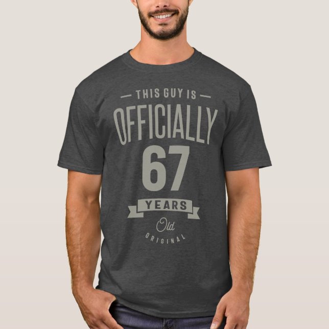 Camiseta Regalo de cumpleaños de 67 años (Anverso)