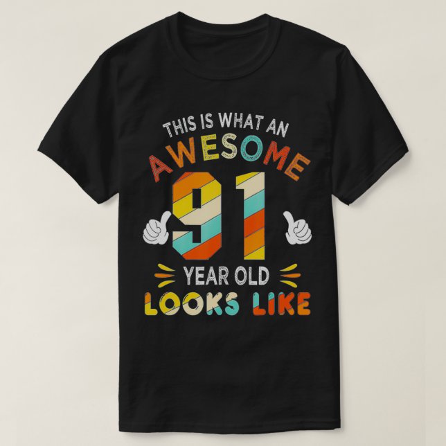 Camiseta Regalo de cumpleaños de 91 años parece gracioso 9 (Diseño del anverso)