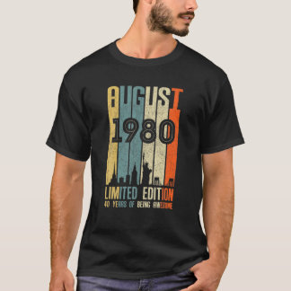 Camiseta Regalo de cumpleaños de agosto de 1980 a 40 años d