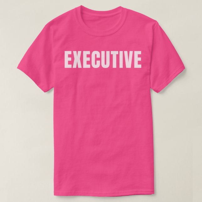Camiseta Regalo de cumpleaños de Executive Funny Job Title  (Diseño del anverso)
