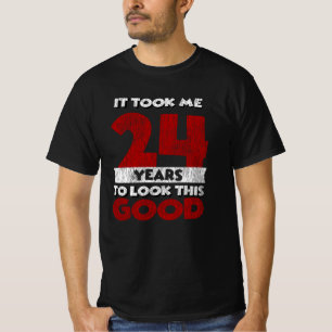 Camiseta Regalo de cumpleaños divertido de 24 años de antig