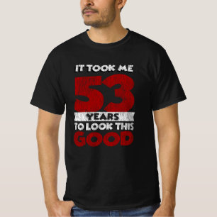 Camiseta Regalo de cumpleaños divertido de 53 años de antig
