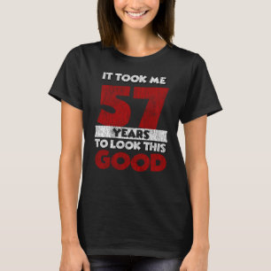 Camiseta Regalo de cumpleaños divertido de 57 años de antig