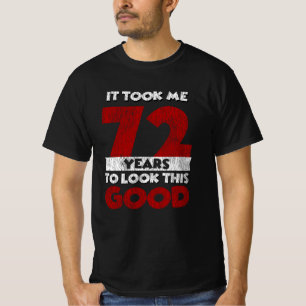 Camiseta Regalo de cumpleaños divertido de 72 años de antig