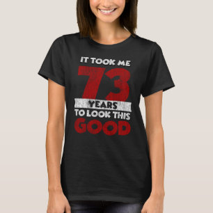 Camiseta Regalo de cumpleaños divertido de 73 años de antig