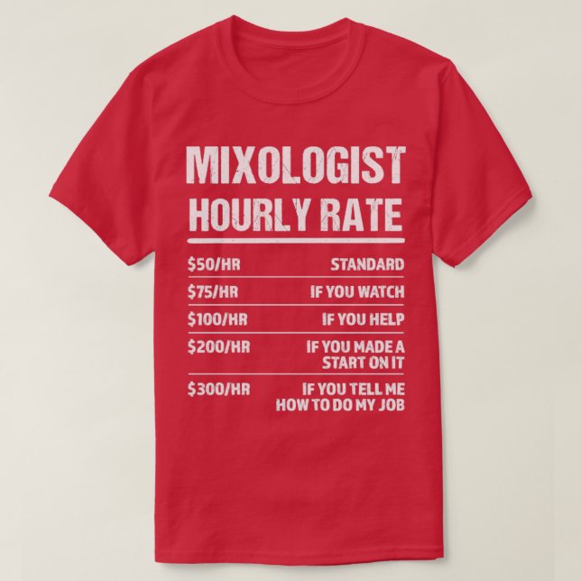 Camiseta Regalo de cumpleaños divertido para un mixólogo po (Diseño del anverso)