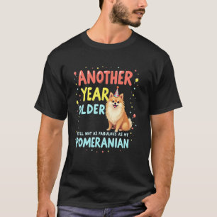Camiseta Regalo de Cumpleaños Divertido Perro Pomerania Spi