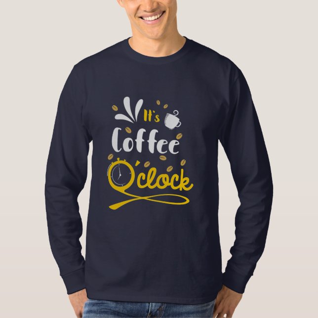Camiseta Regalo de cumpleaños Es Café Oclock (Anverso)