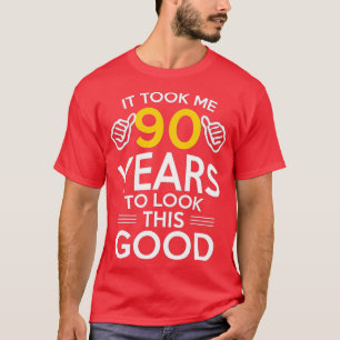 Camiseta Regalo de cumpleaños número 90, me tomó 90 años - 