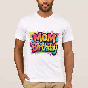 Camiseta Regalo de cumpleaños para mamá con graffiti de arc