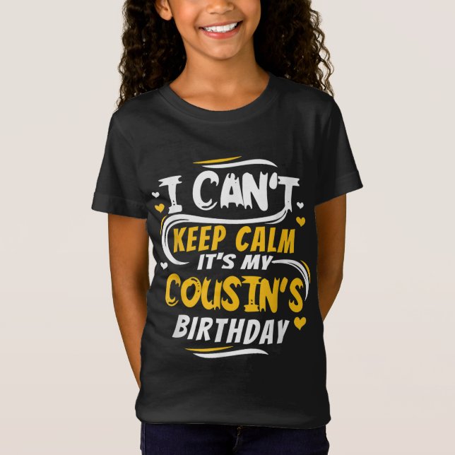 Camiseta Regalo de cumpleaños que no puedo mantener la calm (Anverso)