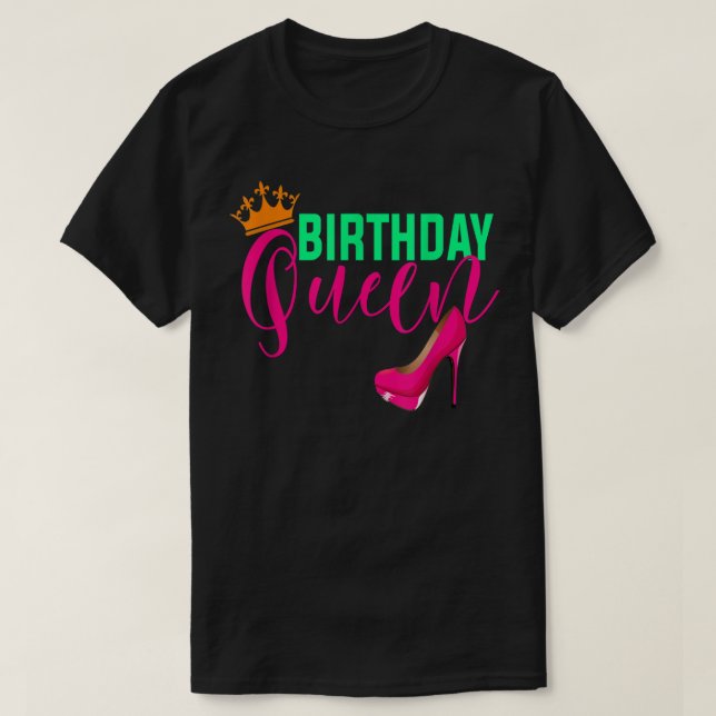 Camiseta Regalo de cumpleaños Reina Corona zapato de tacón  (Diseño del anverso)