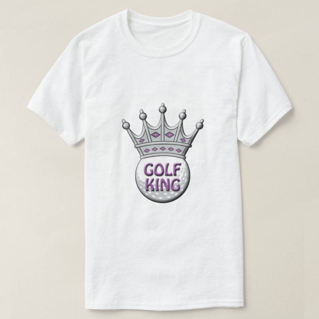 Camiseta Regalo de dadismo del día del Rey del Golf (Diseño del anverso)