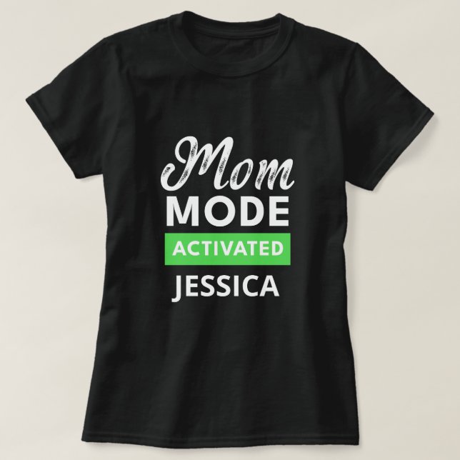 Camiseta regalo de Día de la Madre activado en modo mamá di (Diseño del anverso)