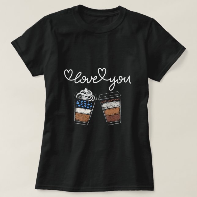 Camiseta Regalo de Día de San Valentín Coffee Lover (Diseño del anverso)