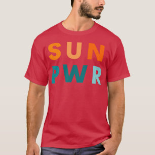 Camiseta Regalo de energía renovable solar SUN PWR para ins