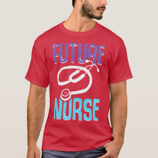 Camiseta Regalo de enfermería para el futuro de la escuela