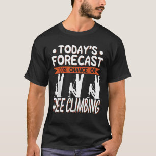 Camiseta Regalo de escalador de árboles de la previsión de