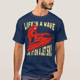 Camiseta Regalo de esquí acuático: un paseo en oleada en mo
