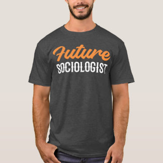 Camiseta Regalo de estudiante trabajador futuro sociólogo v