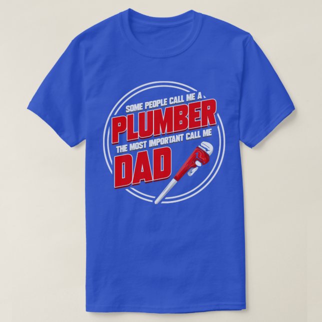Camiseta Regalo de fontanería de empleo para plomo (Diseño del anverso)