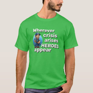 Camiseta Regalo de fontanero personalizable HÉROES APARECEN