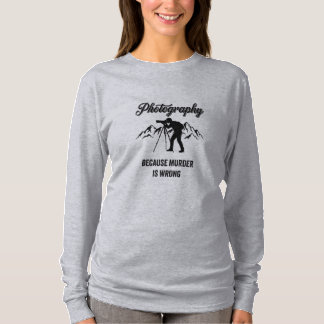 Camiseta Regalo de fotografía porque el asesinato está mal 