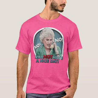 Camiseta Regalo de Golden Girls Have a Nice Day