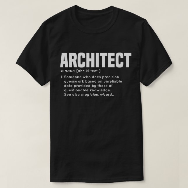 Camiseta Regalo de Guay de la definición del ARQUITECTO (Diseño del anverso)