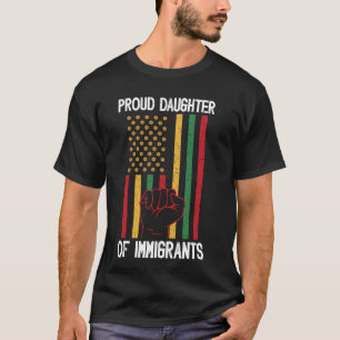 Camiseta Regalo de herencia de hija orgullosa de inmigrante