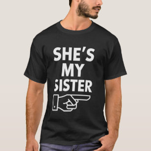 Camiseta Regalo de hermana Ella es mi hermana Ropa coincide
