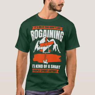 Camiseta Regalo de hobby Rogaines para la orientación de lo