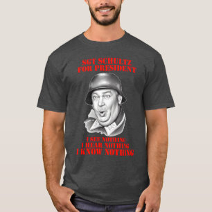 Camiseta Regalo de Hogan Heroes Sargento Schultz para presi