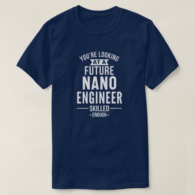 Camiseta Regalo de ingeniero de NANO (Diseño del anverso)