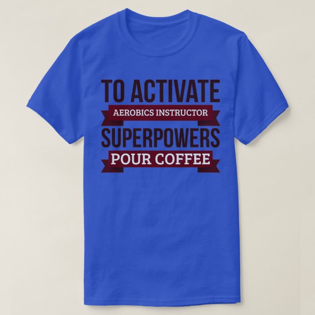 Camiseta regalo de instructor de aeróbic para activar la en (Diseño del anverso)