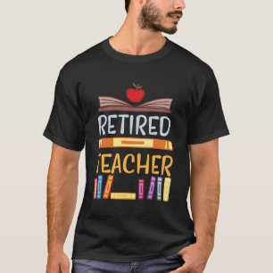 Camiseta Regalo De Jubilación De Maestros Retirados Para Ed