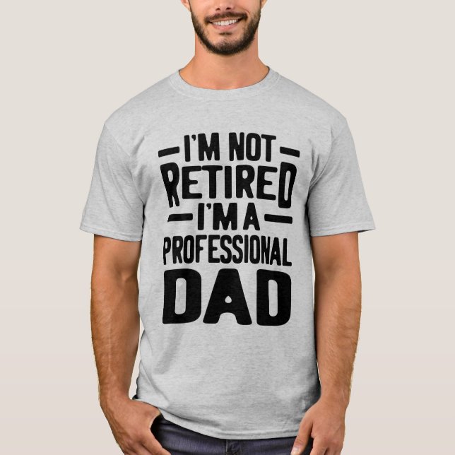 Camiseta Regalo de jubilación de padre profesional para hom (Anverso)